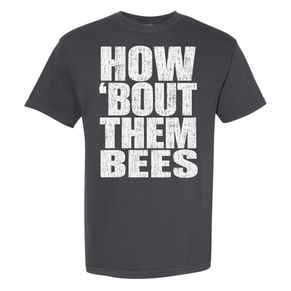*PREORDER* How 'Bout Them Bees Tee